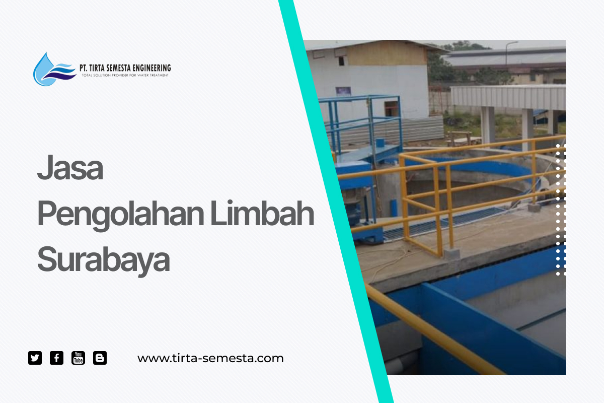 Jasa Pengolahan Limbah Surabaya