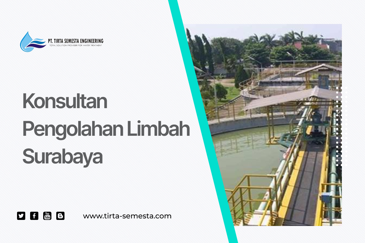 Konsultan Pengolahan Limbah Surabaya