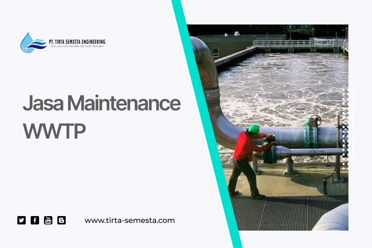 Jasa Maintenance WWTP