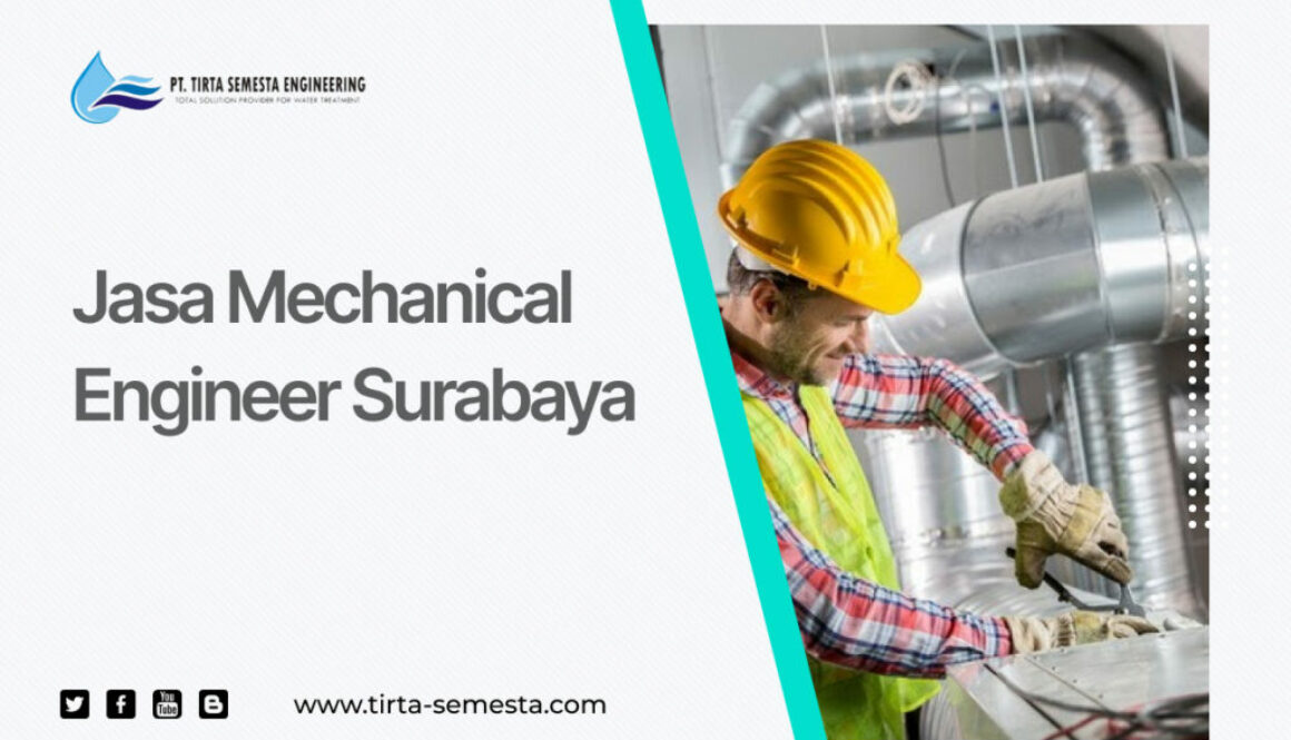 Jasa Mechanical Engineer Surabaya