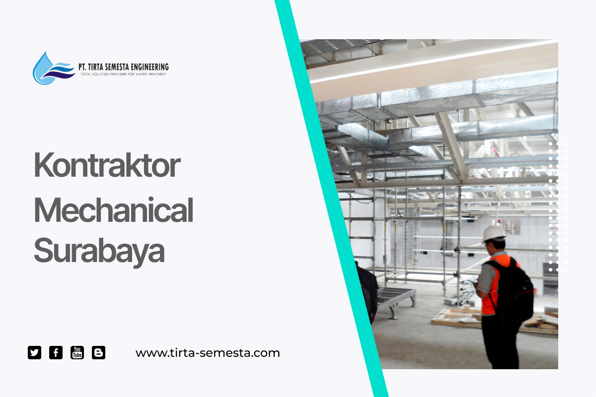 Kontraktor Mechanical Surabaya