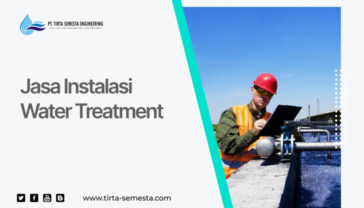 Jasa Instalasi Water Treatment Surabaya