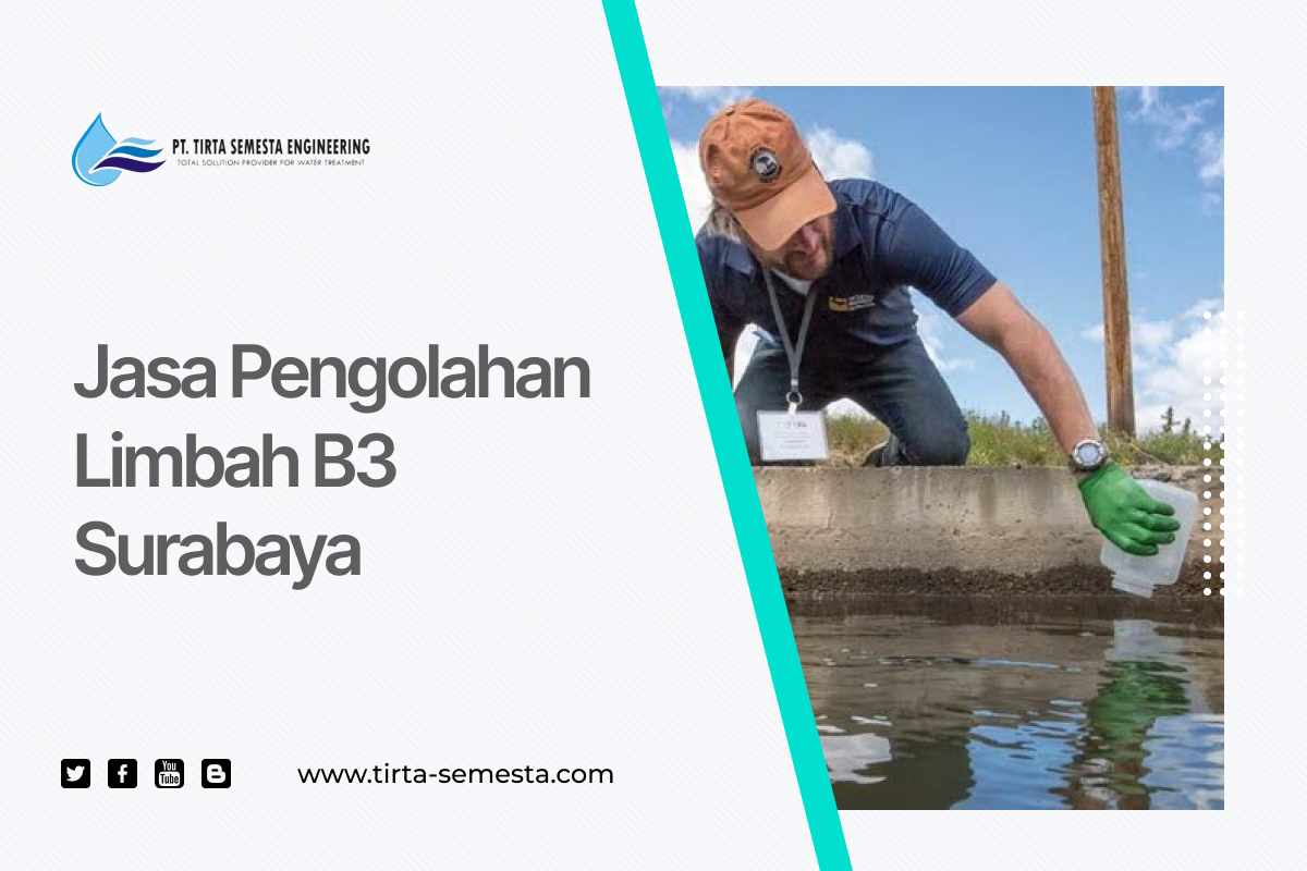 Jasa Pengolahan Limbah B3 Surabaya