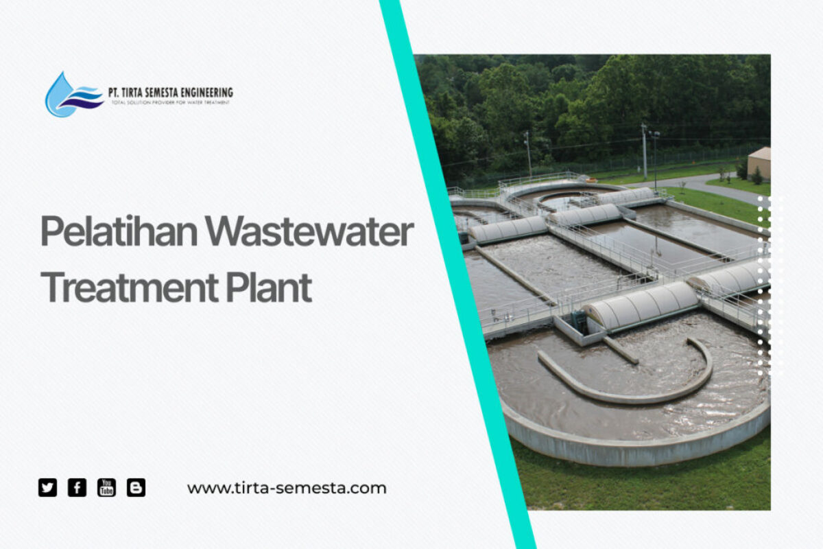Pelatihan Wastewater Treatment Plant