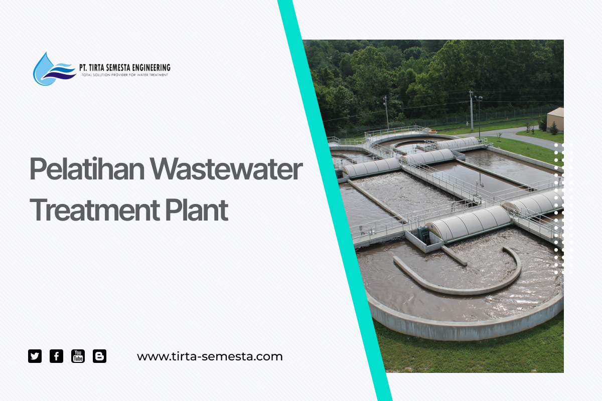 Pelatihan Wastewater Treatment Plant