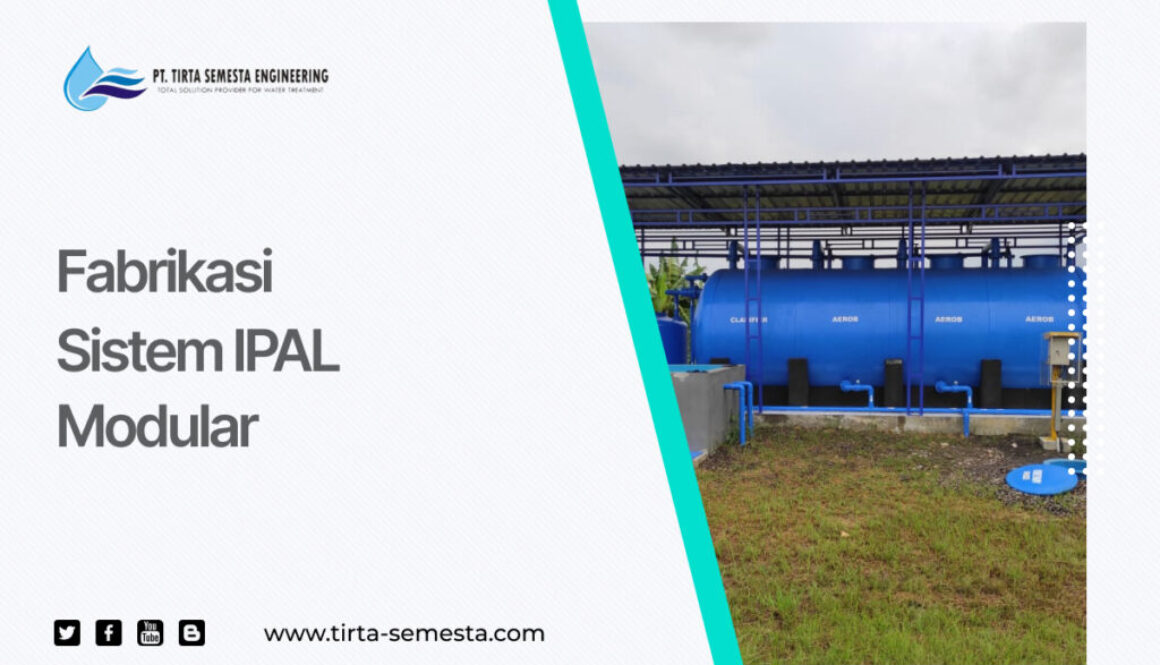 Fabrikasi Sistem IPAL Modular