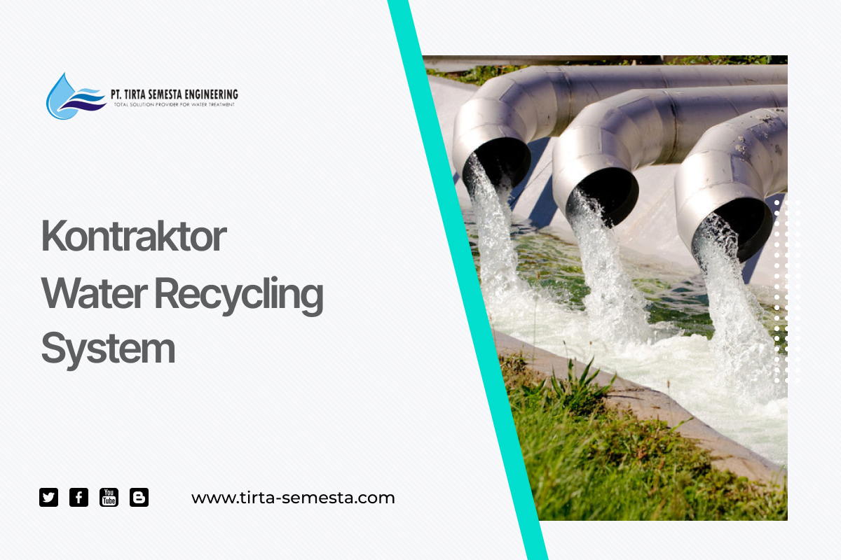 Kontraktor Water Recycling System