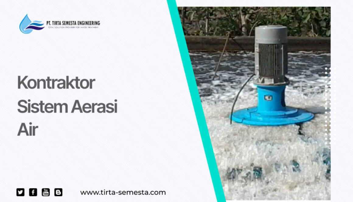 Kontraktor Sistem Aerasi Air