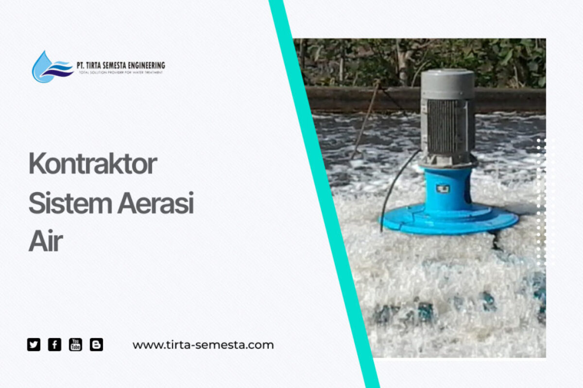 Kontraktor Sistem Aerasi Air