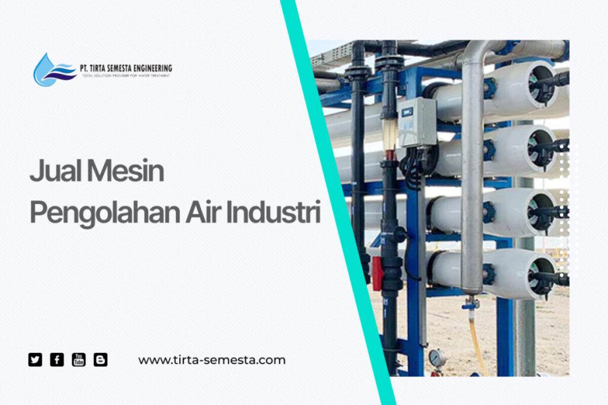 Jual Mesin Pengolahan Air Industri