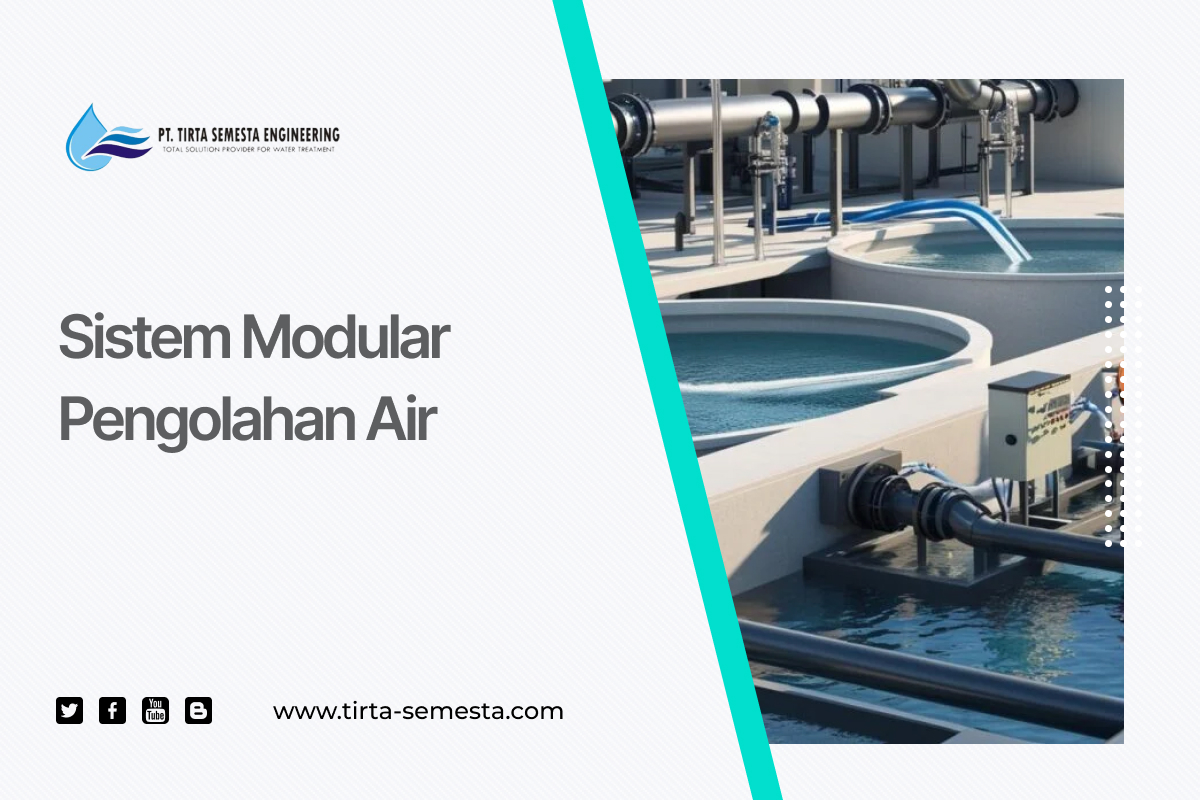 Sistem Modular Pengolahan Air