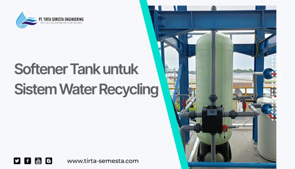 Softener Tank untuk Sistem Water Recycling