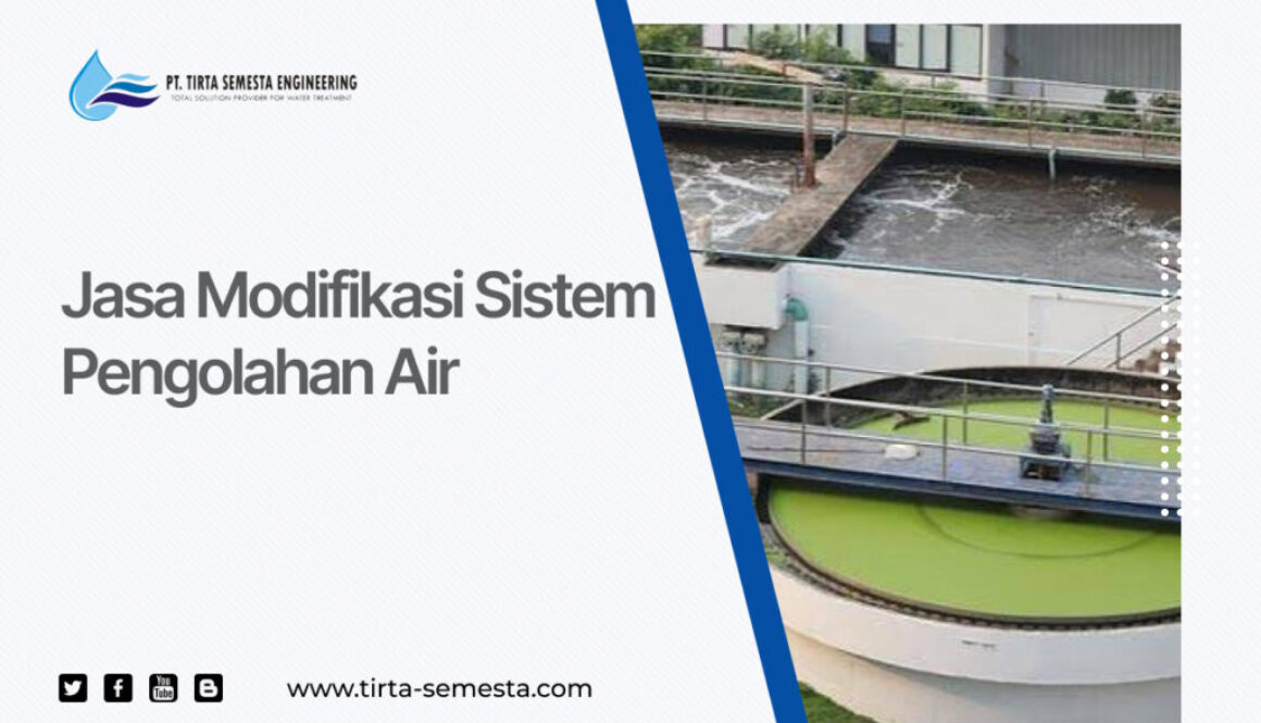 Jasa Modifikasi Sistem Pengolahan Air