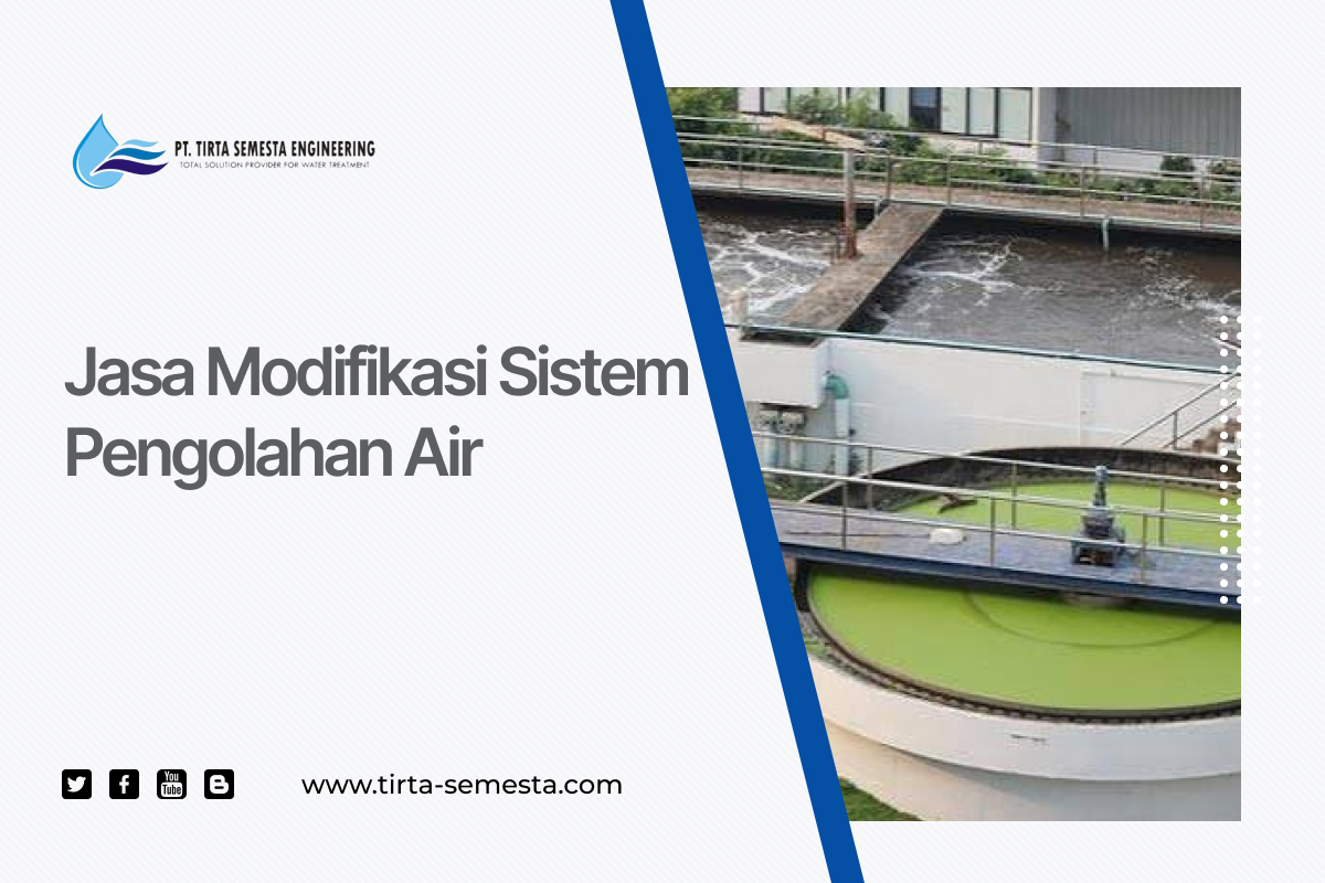 Jasa Modifikasi Sistem Pengolahan Air
