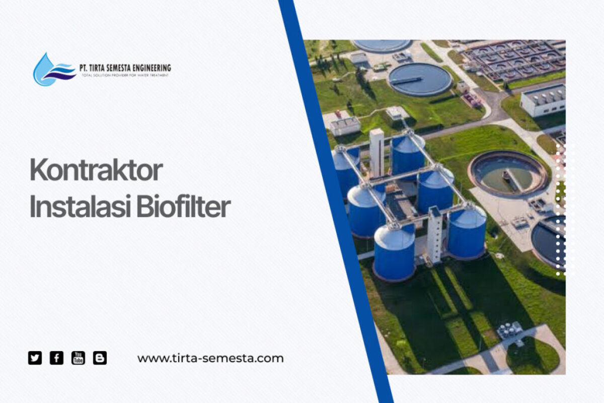Kontraktor Instalasi Biofilter