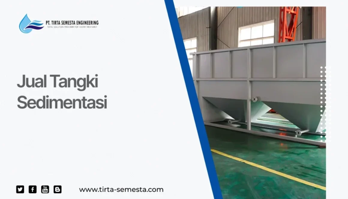 Jual Tangki Sedimentasi