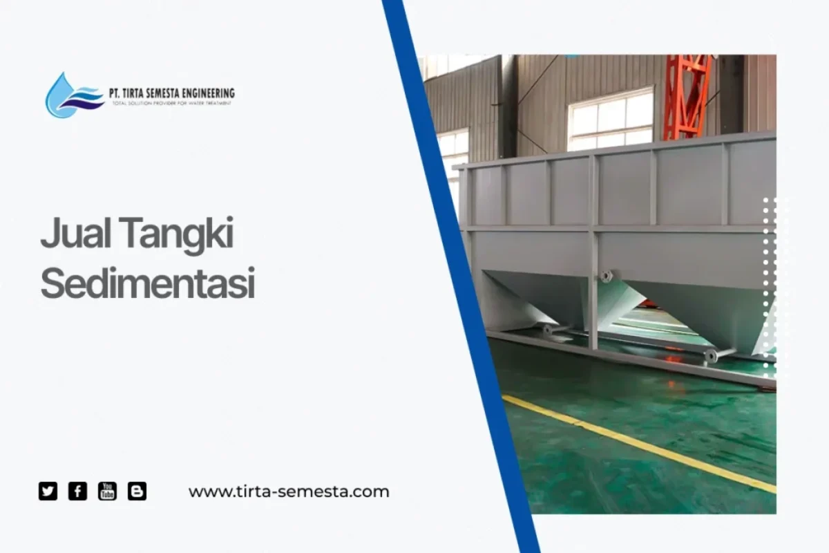 Jual Tangki Sedimentasi